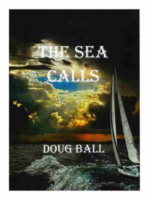 cover image of The Sea Calls